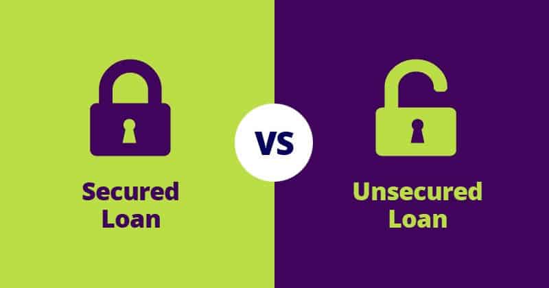 what is secured loan and unsecured loan with examples